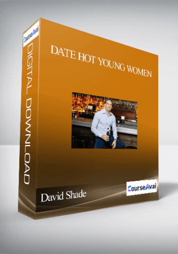 David Shade – Date Hot Young Women