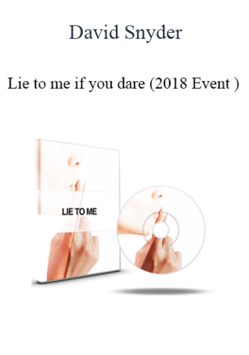 David Snyder – Lie To Me If You Dare (2018 Event )
