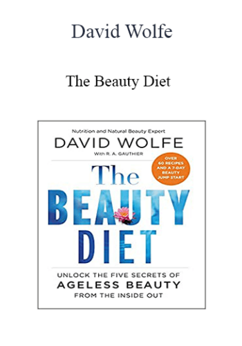 David Wolfe - The Beauty Diet