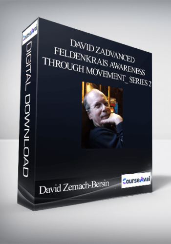 David Zemach-Bersin – Advanced Feldenkrais Awareness Through Movement_ Series 2