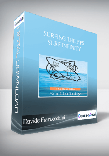 Davide Franceschini – Surfing The Pips : Surf Infinity