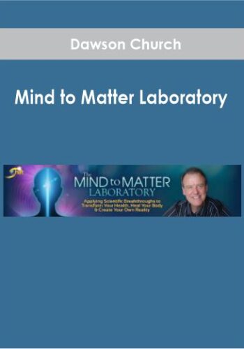 Dawson Church – Mind To Matter Laboratory