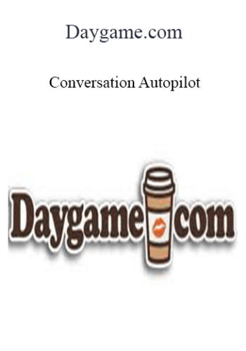 Daygame.com – Conversation Autopilot
