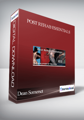 Dean Somerset – Post Rehab Essentials