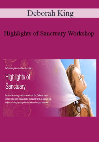 Deborah King – Highlights Of Sanctuary Workshop