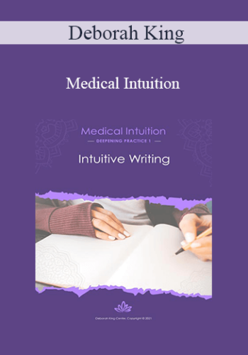 Deborah King - Medical Intuition
