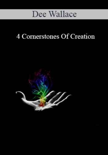 Dee Wallace – 4 Cornerstones Of Creation