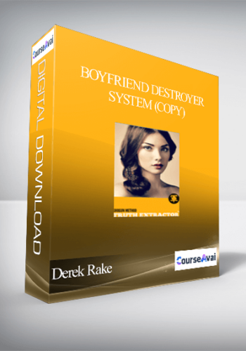 Derek Rake – Boyfriend Destroyer System (Copy)