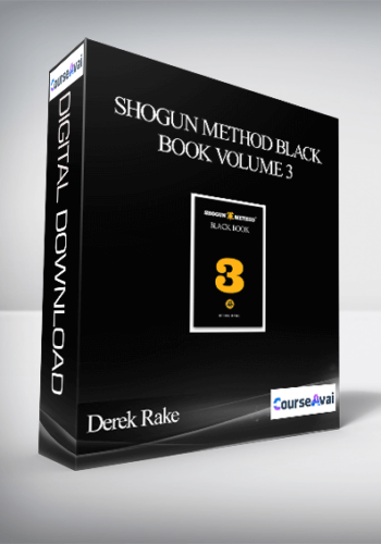 Derek Rake – Shogun Method Black Book Volume 3