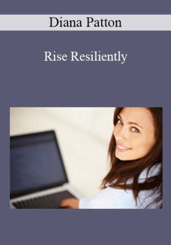 Diana Patton – Rise Resiliently