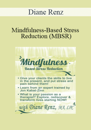 Diane Renz – Mindfulness-Based Stress Reduction (MBSR)