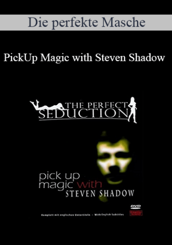 Die Perfekte Masche – PickUp Magic With Steven Shadow