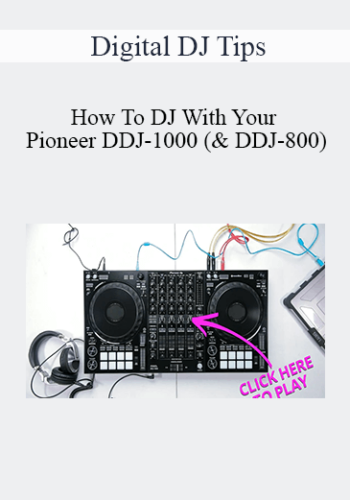 Digital DJ Tips – How To DJ With Your Pioneer DDJ-1000 (& DDJ-800)