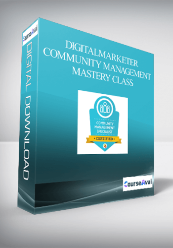 Digitalmarketer – COMMUNITY MANAGEMENT MASTERY CLASS