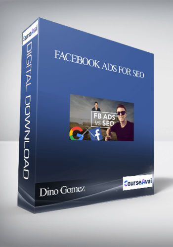 Dino Gomez – Facebook Ads For SEO