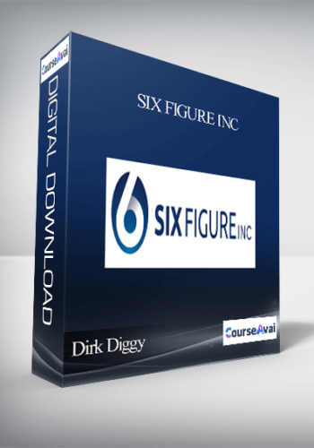 Dirk Diggy – Six Figure Inc
