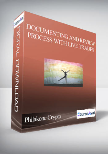 Documenting and Review Process With Live Trades By Philakone Crypto