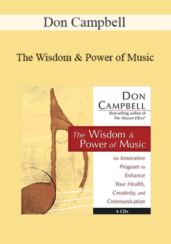 Don Campbell - The Wisdom & Power of Music