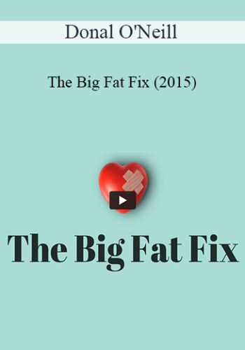 Donal O'Neill - The Big Fat Fix (2015)