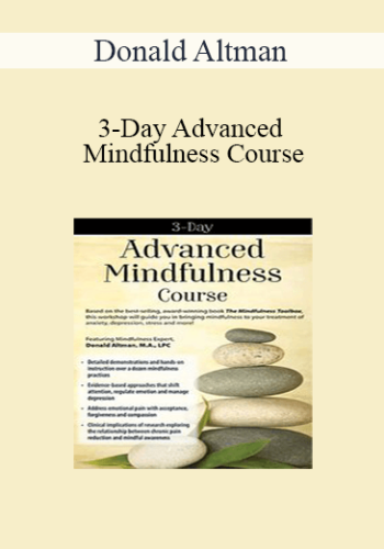 Donald Altman – 3-Day Advanced Mindfulness Course