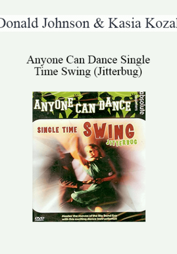 Donald Johnson & Kasia Kozak - Anyone Can Dance Single Time Swing (Jitterbug)