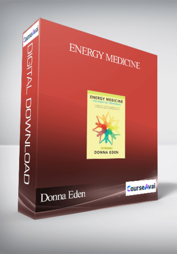 Donna Eden – Energy Medicine: The Essential Techniques