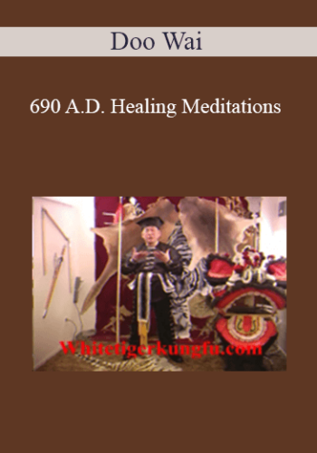 Doo Wai – 690 A.D. Healing Meditations
