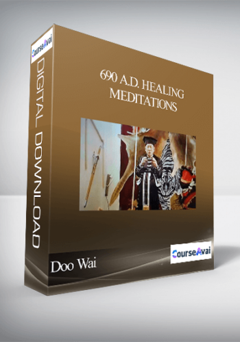 Doo Wai – 690 A.D. Healing Meditations