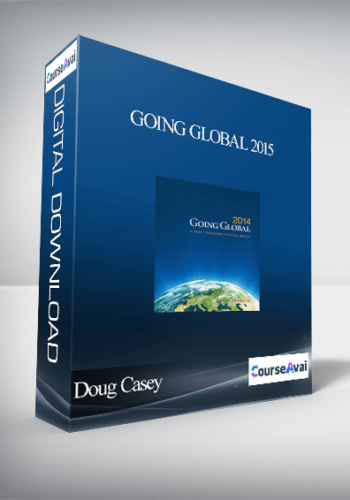 Doug Casey – Going Global 2015