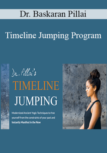 Dr. Baskaran Pillai – Timeline Jumping Program