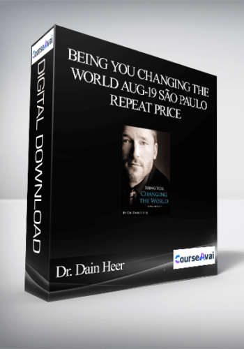 Dr. Dain Heer – Being You Changing The World Aug-19 São Paulo Repeat Price