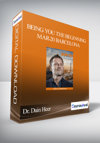 Dr. Dain Heer – Being You The Beginning Mar-20 Barcelona