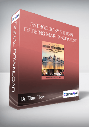 Dr. Dain Heer - Energetic Synthesis of Being Mar-19 Budapest