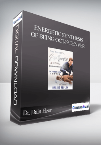 Dr. Dain Heer   - Energetic Synthesis of Being Oct-19 Denver