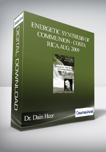 Dr. Dain Heer - Energetic Synthesis of Communion - Costa Rica, Aug. 2009