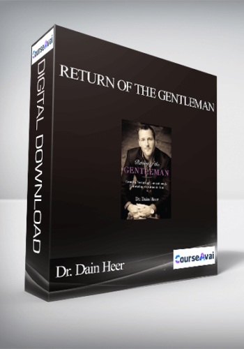 Dr. Dain Heer - Return of the Gentleman