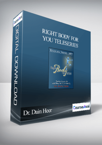 Dr. Dain Heer – Right Body For You Teleseries