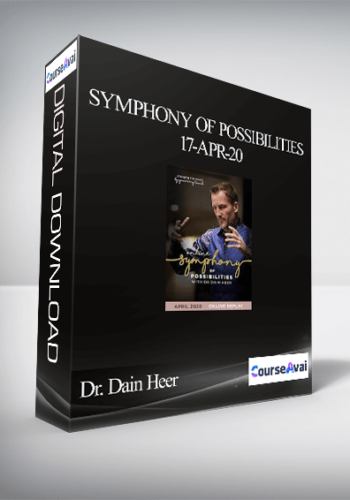 Dr. Dain Heer – Symphony Of Possibilities 17-Apr-20