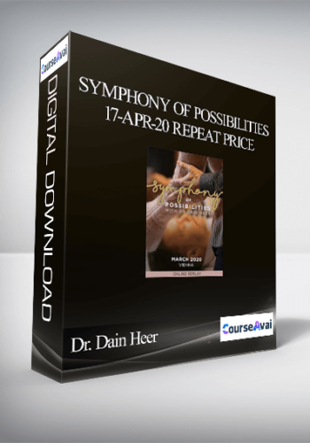 Dr. Dain Heer – Symphony Of Possibilities 17-Apr-20 Repeat Price