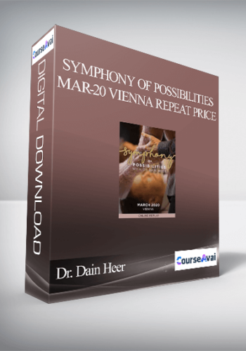 Dr. Dain Heer - Symphony of Possibilities Mar-20 Vienna Repeat Price