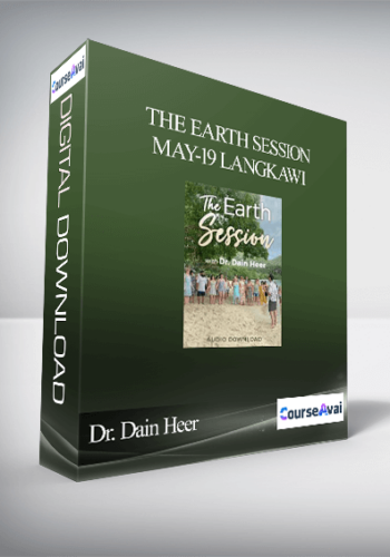 Dr. Dain Heer - The Earth Session May-19 Langkawi