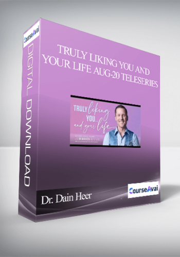 Dr. Dain Heer – Truly Liking You And Your Life Aug-20 Teleseries