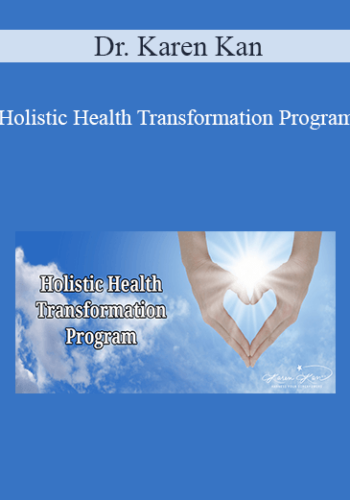 Dr. Karen Kan – Holistic Health Transformation Program
