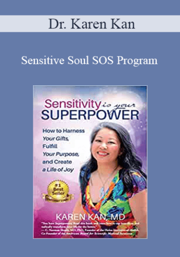 Dr. Karen Kan – Sensitive Soul SOS Program