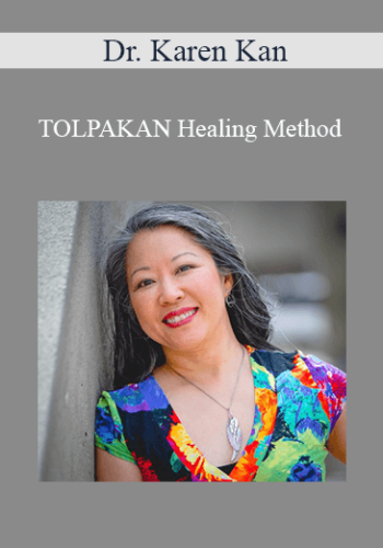 Dr. Karen Kan – TOLPAKAN Healing Method
