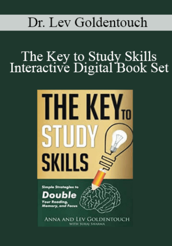 Dr. Lev Goldentouch – The Key To Study Skills – Interactive Digital Book Set