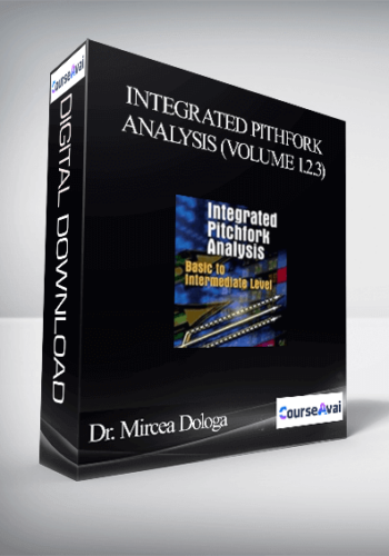 Dr. Mircea Dologa – Integrated Pithfork Analysis (Volume 1.2.3)