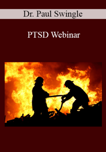 Dr. Paul Swingle - PTSD Webinar