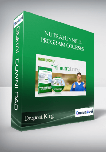 Dropout King – NutraFunnels Program Courses
