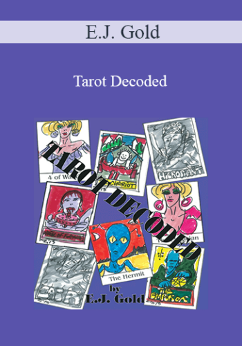 E.J. Gold – Tarot Decoded